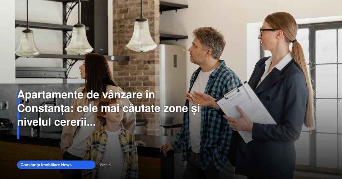 apartamente de vanzare constanta: zonele cu cea mai mare cerere