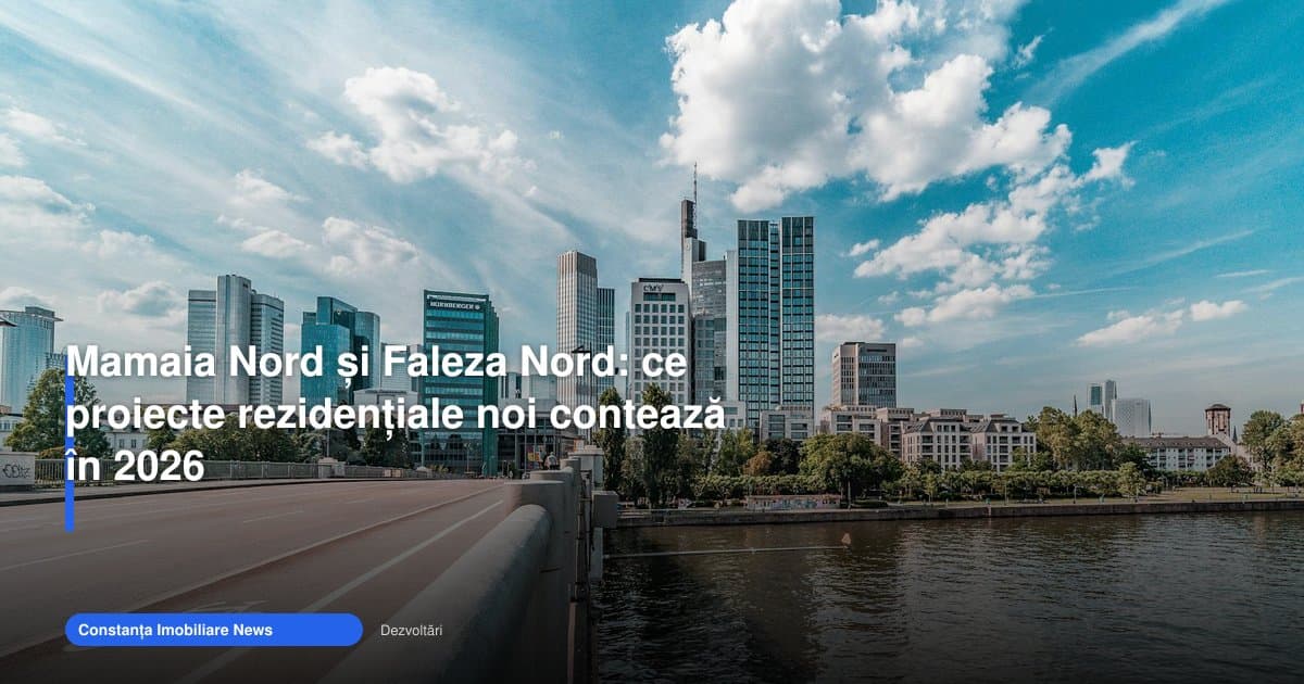 apartamente mamaia nord constanta: proiecte 2026